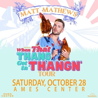 TikTok Megastar Matt Mathews Makes His Stand-Up Comedy Debut with   ‘When That Thang Get ta Thangn’ 