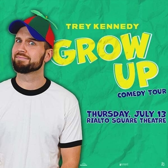TREY KENNEDY GROW UP COMEDY TOUR