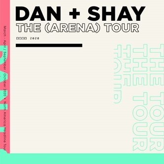 Dan + Shay Announce 2020 The (Arena) Tour