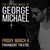 The Life and Music of George Michael at the Paramount Theatre in Cedar Rapids, Iowa on March 4, 2022